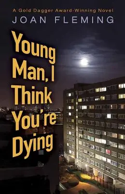 Young Man, I Think You're Dying (Joven, creo que se está muriendo) - Young Man, I Think You're Dying