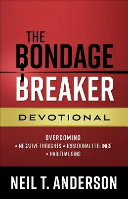 El Devocional Rompe Ataduras: Las claves para vivir libre en Cristo - The Bondage Breaker(r) Devotional: The Keys to Living Free in Christ