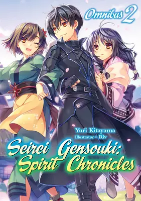 Seirei Gensouki: Crónicas Espirituales: Omnibus 2 - Seirei Gensouki: Spirit Chronicles: Omnibus 2