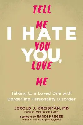 Hablar con un ser querido con Trastorno Límite de la Personalidad: Habilidades de comunicación para manejar emociones intensas, establecer límites y reducir conflictos - Talking to a Loved One with Borderline Personality Disorder: Communication Skills to Manage Intense Emotions, Set Boundaries, and Reduce Conflict