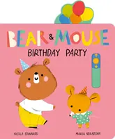 Fiesta de cumpleaños de un oso y un ratón - Bear and Mouse Birthday Party