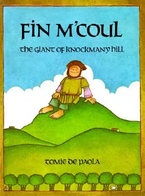 Fin M'Coul El Gigante de Knockmany Hill - Fin M'Coul: The Giant of Knockmany Hill