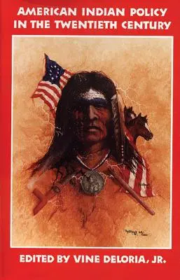 La política india americana en el siglo XX: Tratados, acuerdos y convenios, 1775-1979 - American Indian Policy in the Twentieth Century: Treaties, Agreements, and Conventions, 1775-1979