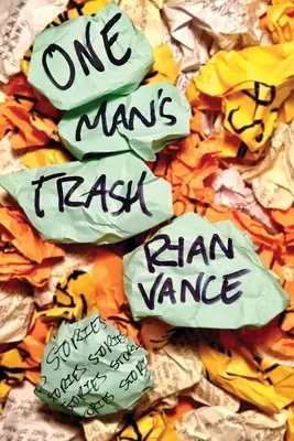 La basura de un hombre - One Man's Trash