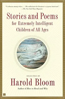 Cuentos y poemas para niños extremadamente inteligentes de todas las edades - Stories and Poems for Extremely Intelligent Children of All Ages