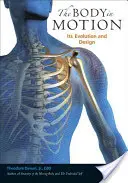 El cuerpo en movimiento: Evolución y diseño - The Body in Motion: Its Evolution and Design