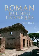 Técnicas de construcción romana - Roman Building Techniques