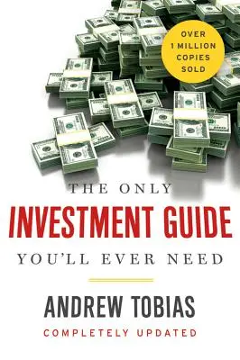 La nica Gua de Inversin Que Usted Necesitar - The Only Investment Guide You'll Ever Need