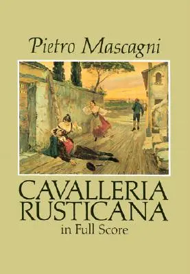 Cavalleria Rusticana en partitura completa - Cavalleria Rusticana in Full Score