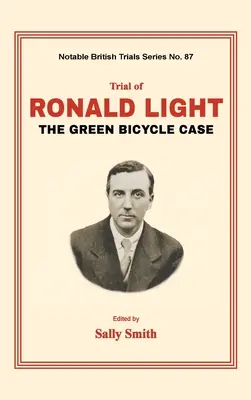 El juicio de Ronald Light: El caso de la bicicleta verde - Trial of Ronald Light: The Green Bicycle Case