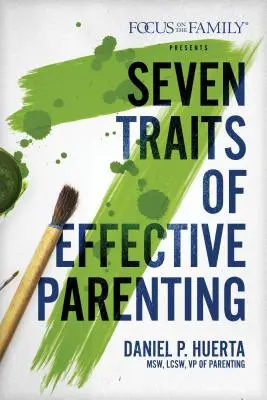 7 rasgos de una crianza eficaz - 7 Traits of Effective Parenting