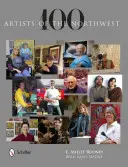 100 Artistas del Noroeste - 100 Artists of the Northwest