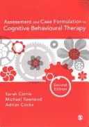 Evaluación y formulación de casos en terapia cognitivo-conductual - Assessment and Case Formulation in Cognitive Behavioural Therapy