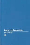 El fin de las guerras científicas - Ending the Science Wars