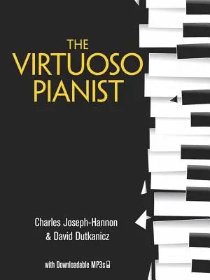 El pianista virtuoso con Mp3 descargables - The Virtuoso Pianist with Downloadable Mp3s