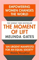 Moment of Lift - Cómo el empoderamiento de las mujeres cambia el mundo - Moment of Lift - How Empowering Women Changes the World