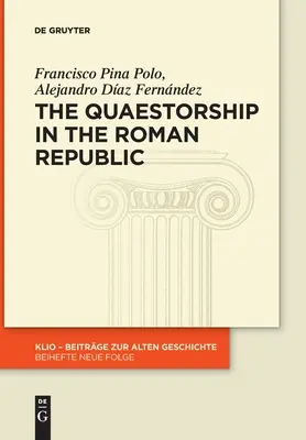 El cuestorado en la República romana - The Quaestorship in the Roman Republic