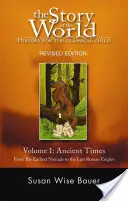 Historia del mundo, Vol. 1: Historia para el niño clásico: Edad Antigua - Story of the World, Vol. 1: History for the Classical Child: Ancient Times