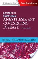 Manual de anestesia y enfermedades coexistentes de Stoelting: Expert Consult: Online and Print - Handbook for Stoelting's Anesthesia and Co-Existing Disease: Expert Consult: Online and Print
