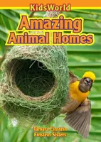 Casas de animales increíbles - Amazing Animal Homes