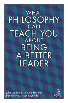 Lo que la filosofía puede enseñarle para ser un mejor líder - What Philosophy Can Teach You about Being a Better Leader