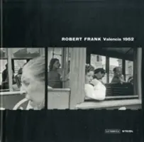 Robert Frank Valencia - Robert Frank: Valencia