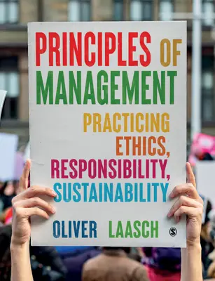 Principios de gestión: Practicar la ética, la responsabilidad y la sostenibilidad - Principles of Management: Practicing Ethics, Responsibility, Sustainability