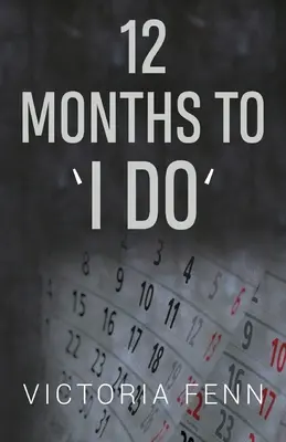 12 meses para el «sí, quiero - 12 Months to ' I Do '