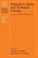 Educación, competencias y cambio técnico: Implicaciones para el futuro crecimiento del PIB estadounidense - Education, Skills, and Technical Change: Implications for Future Us Gdp Growth