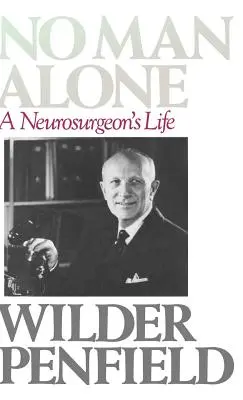 No Man Alone: La vida de un cirujano - No Man Alone: A Surgeons Life