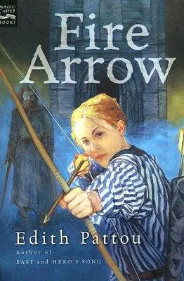 Flecha de Fuego: La Segunda Canción de Eirren - Fire Arrow: The Second Song of Eirren