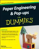 Ingeniería de papel y Pop-Ups para Dummies - Paper Engineering and Pop-Ups for Dummies