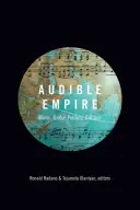 Imperio audible: Música, política global, crítica - Audible Empire: Music, Global Politics, Critique