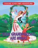 Tus abuelos son ninjas - Your Grandparents Are Ninjas