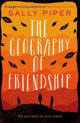 Geografía de la amistad: una historia implacable y emocionante de supervivencia femenina contra viento y marea - Geography of Friendship: a relentless and thrilling story of female survival against the odds