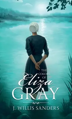 Los colores de Eliza Gray - The Colors of Eliza Gray