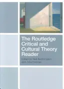 The Routledge Critical and Cultural Theory Reader