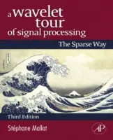 Un recorrido por el procesamiento de señales con ondículas: The Sparse Way - A Wavelet Tour of Signal Processing: The Sparse Way