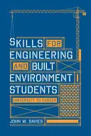 Habilidades para estudiantes de ingeniería y edificación: de la universidad a la carrera profesional - Skills for engineering and built environment students: university to career