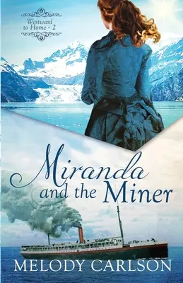 Miranda y el minero - Miranda and the Miner