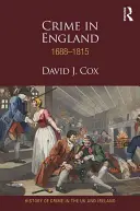 La delincuencia en Inglaterra 1688-1815 - Crime in England 1688-1815