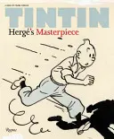 Tintín: la obra maestra de Herge - Tintin: Herge's Masterpiece