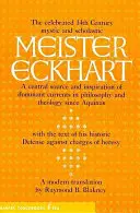 Meister Eckhart: Escritos esenciales - Meister Eckhart: The Essential Writings