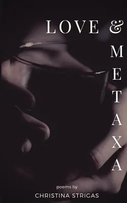 Amor y Metaxa - Love and Metaxa