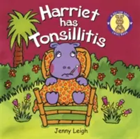 Harriet tiene amigdalitis - Harriet has Tonsillitis