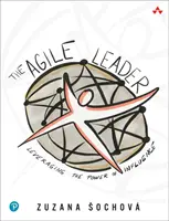 El líder ágil: Aprovechando el Poder de la Influencia - The Agile Leader: Leveraging the Power of Influence