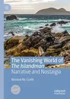 The Vanishing World of the Islandman: Narrativa y nostalgia - The Vanishing World of the Islandman: Narrative and Nostalgia