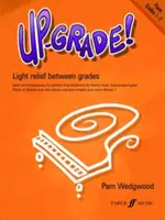 ¡Up-Grade! Piano, Grados 1-2: Alivio ligero entre los grados - Up-Grade! Piano, Grades 1-2: Light Relief Between Grades