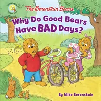 Los osos Berenstain ¿Por qué los osos buenos tienen días malos? - The Berenstain Bears Why Do Good Bears Have Bad Days?