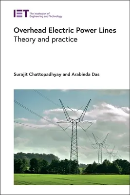 Líneas eléctricas aéreas: Teoría y práctica - Overhead Electric Power Lines: Theory and Practice